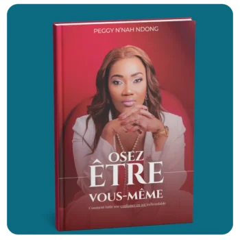 Couverture du livre 'Osez être vous-même' par Peggy N’nah Ndong