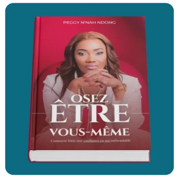 Couverture du livre 'Osez être vous-même' par Peggy N’nah Ndong
